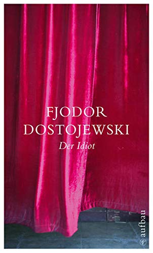 Stock image for Der Idiot: Roman in vier Teilen (Schne Klassiker) for sale by medimops