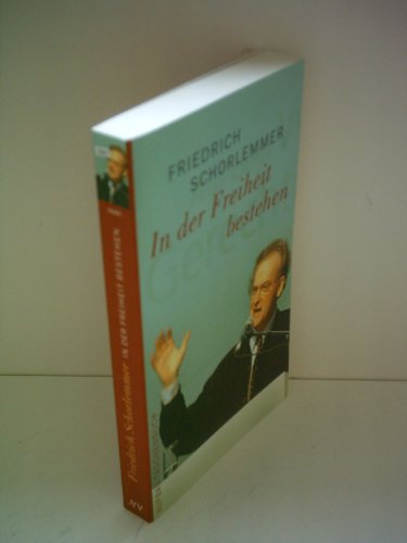Imagen de archivo de In der Freiheit bestehen: Ansprachen [Taschenbuch] von Schorlemmer, Friedrich a la venta por Nietzsche-Buchhandlung OHG