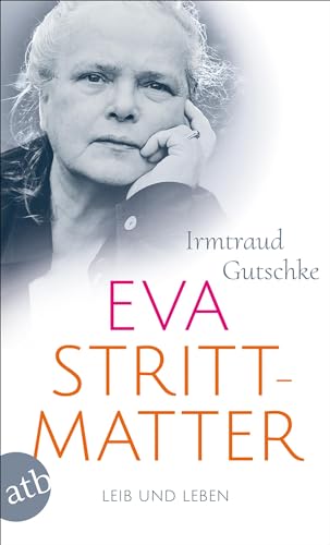 Stock image for Eva Strittmatter: Leib und Leben for sale by medimops