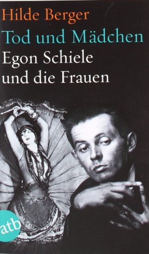 9783746670935: Tod und Mdchen: Egon Schiele und die Frauen