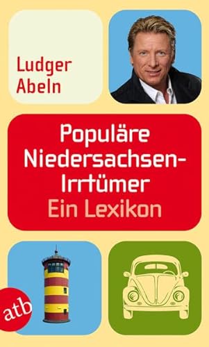 Stock image for Populre Niedersachsen-Irrtmer. Ein Lexikon for sale by Hylaila - Online-Antiquariat