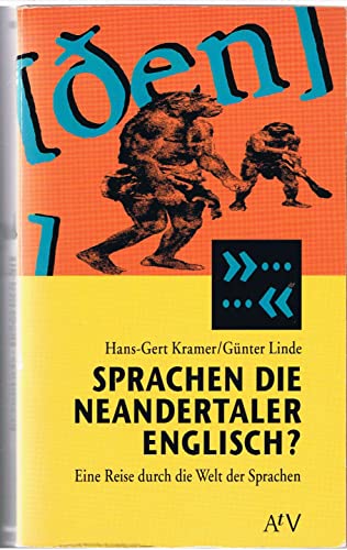 9783746680033: Sprachen die Neandertaler englisch?. Eine Reise durch die Welt der Sprachen. (Dokument und Essay)