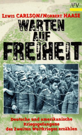 Warten Auf Freiheit (9783746680224) by Carlson