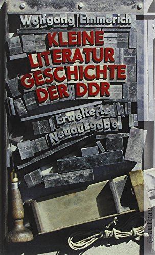Kleine Literaturgeschichte der DDR. Wolfgang Emmerich. - Emmerich, Wolfgang
