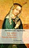 Beispielbild fr Johanna von Ingelheim: Das wahre Leben der Ppstin Johanna zum Verkauf von medimops