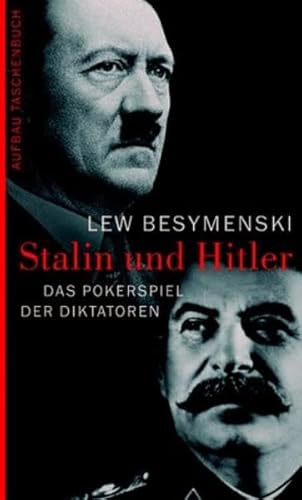 Stock image for Stalin und Hitler: Das Pokerspiel der Diktatoren for sale by medimops