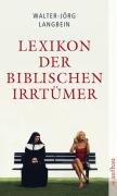 9783746681405: Lexikon der biblischen Irrtmer