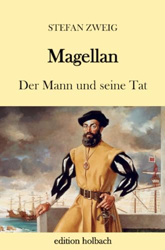 9783746715988: Magellan: Der Mann und seine Tat