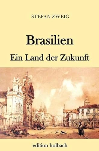 Beispielbild fr Brasilien: Ein Land der Zukunft zum Verkauf von Revaluation Books