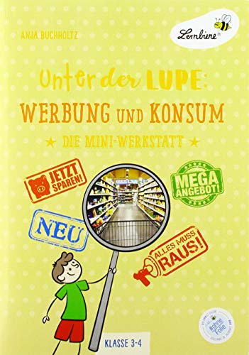 Stock image for Unter der Lupe: Werbung und Konsum (PR) for sale by Blackwell's