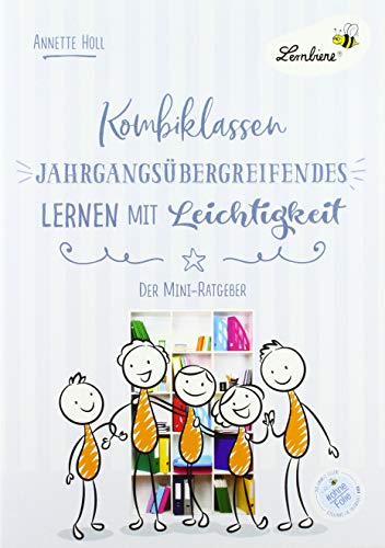 Stock image for Kombiklassen. Jahrgangsbergreifendes Lernen mit Leichtigkeit (PR) for sale by Blackwell's
