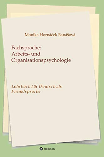 9783746921983: Fachsprache: Arbeits- und Organisationspsychologie: Lehrbuch fr Deutsch als Fremdsprache (German Edition)