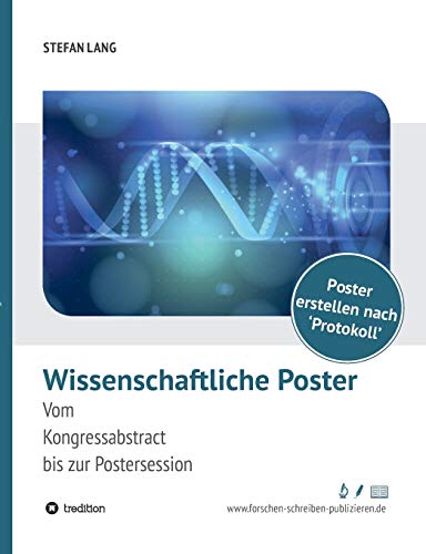 Beispielbild fr Wissenschaftliche Poster: Vom Kongressabstract bis zur Postersession zum Verkauf von medimops