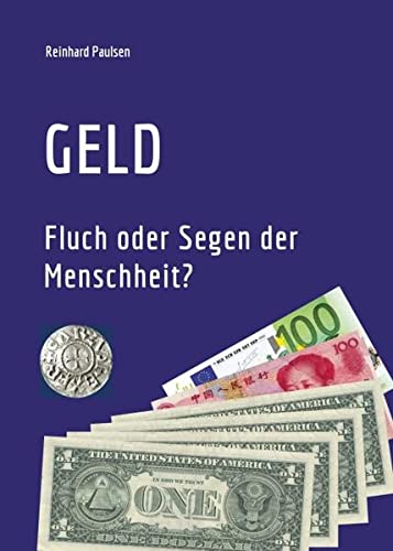 Imagen de archivo de Geld: Fluch oder Segen der Menschheit? (German Edition) a la venta por Lucky's Textbooks