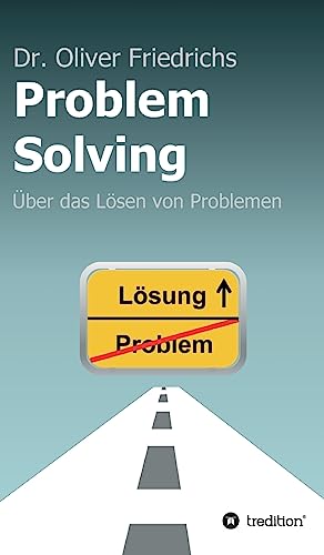 9783746937151: Problem Solving: ber das Lsen von Problemen
