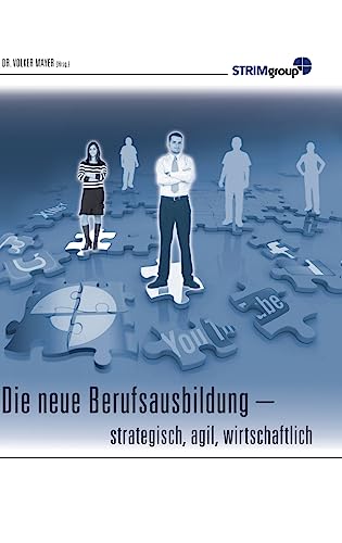 Stock image for Die neue Berufsausbildung (German Edition) for sale by Lucky's Textbooks