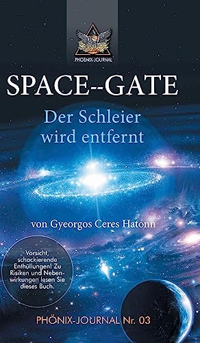 Beispielbild fr Space--Gate: Der Schleier wird entfernt (German Edition) zum Verkauf von GF Books, Inc.