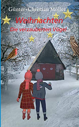 Stock image for Weihnachten: Die verzauberten Vgel (German Edition) for sale by Lucky's Textbooks