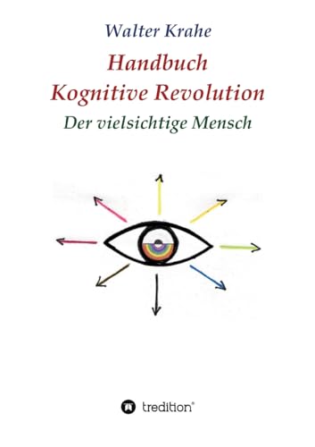 Imagen de archivo de Handbuch Kognitive Revolution: Der vielsichtige Mensch (German Edition) a la venta por Lucky's Textbooks