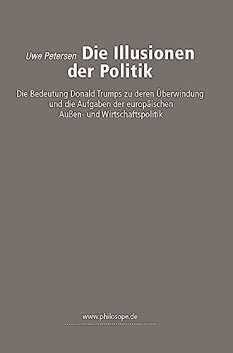 Stock image for Die Illusionen der Politik (German Edition) for sale by Lucky's Textbooks