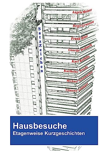 Stock image for Hausbesuche : Etagenweise Kurzgeschichten for sale by Buchpark