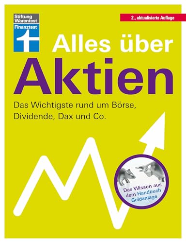 Beispielbild fr Alles ber Aktien: Das Wichtigste rund um Brse, Dividende, Dax und Co. zum Verkauf von medimops