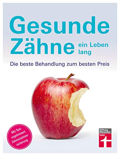 Beispielbild fr Gesunde Zhne ein Leben lang: Die beste Behandlung zum besten Preis zum Verkauf von medimops