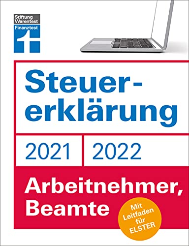 Stock image for Steuererklrung 2021/22 - Arbeitnehmer, Beamte: Mit Leitfaden fr ELSTER for sale by medimops