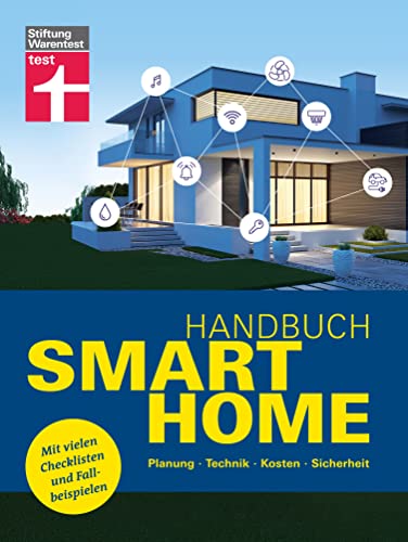9783747104897: Handbuch Smart Home: Planung, Technik, Kosten, Sicherheit. Mit vielen Checklisten und Fallbeispielen