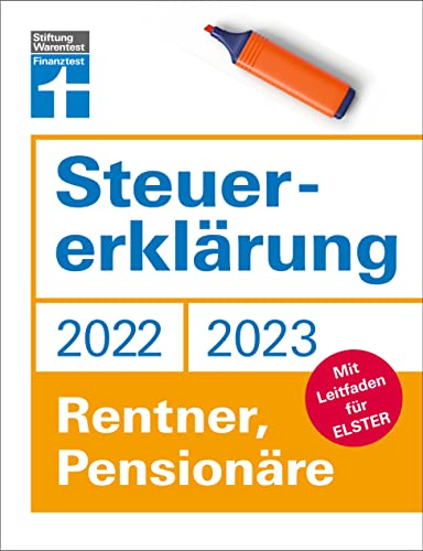 Stock image for Steuererklrung 2022/2023 - Rentner, Pensionre: Mit Leitfaden fr Elster for sale by medimops