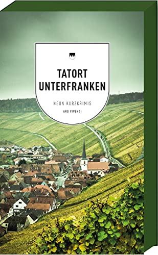 Imagen de archivo de Tatort Unterfranken: 9 Kurzkrimis a la venta por Revaluation Books