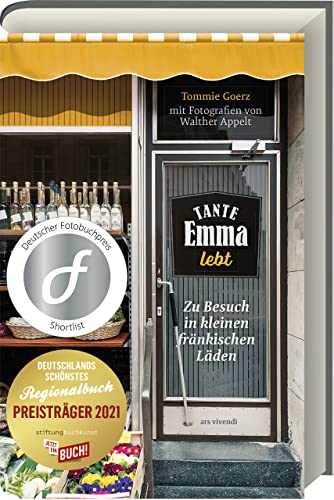 Beispielbild fr Tante Emma lebt - Deutschlands schnstes Regionalbuch 2021- Shortlist des Deutschen Fotobuchpreises zum Verkauf von Blackwell's
