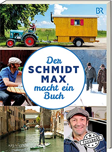 Beispielbild fr Der Schmidt Max macht ein Buch: Sachbuch zum Verkauf von medimops