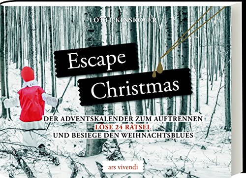 Beispielbild fr Escape Christmas - Adventskalender: Lse 24 Rtsel und besiege den Weihnachtsblues: - Der Adventskalender zum Auftrennen zum Verkauf von medimops