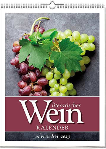 Stock image for Literarischer Wein-Kalender 2023: Wochenkalender mit Fotografien und Zitaten for sale by medimops