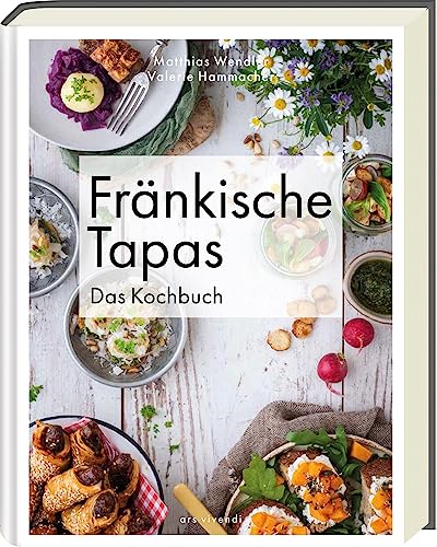 Imagen de archivo de Frnkische Tapas: Das Kochbuch a la venta por Revaluation Books