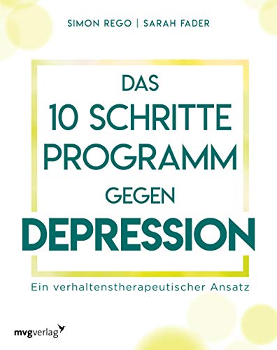 Beispielbild fr Rego, S: 10-Schritte-Programm gegen Depression zum Verkauf von Blackwell's