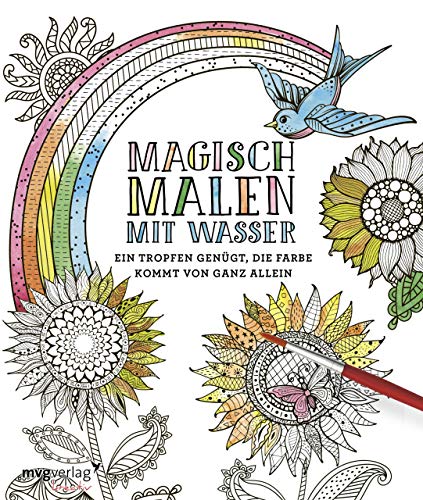 Beispielbild fr Magisch malen mit Wasser: Ein Tropfen gengt, die Farbe kommt von ganz allein zum Verkauf von medimops