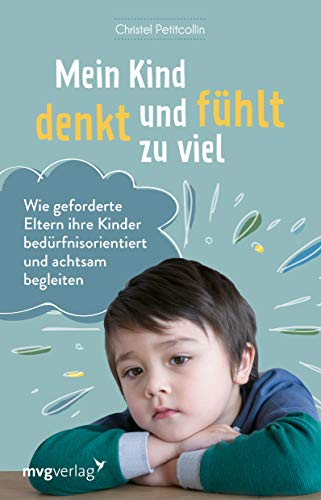 Beispielbild fr Mein Kind denkt und fhlt zu viel -Language: german zum Verkauf von GreatBookPrices