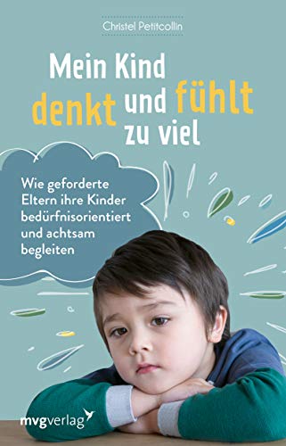Stock image for Mein Kind denkt und fhlt zu viel -Language: german for sale by GreatBookPrices