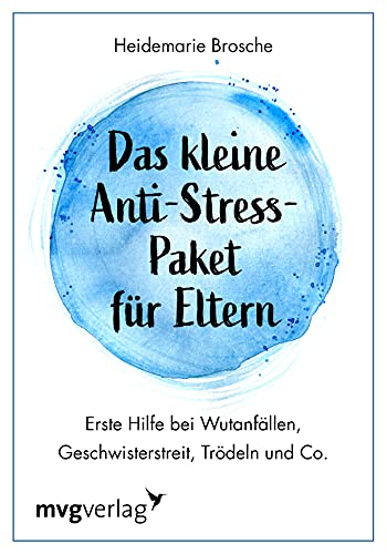 Stock image for Das kleine Anti-Stress-Paket fr Eltern -Language: german for sale by GreatBookPrices