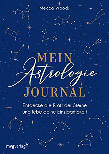 Stock image for Mein Astrologie-Journal: Entdecke die Kraft der Sterne und lebe deine Einzigartigkeit for sale by medimops