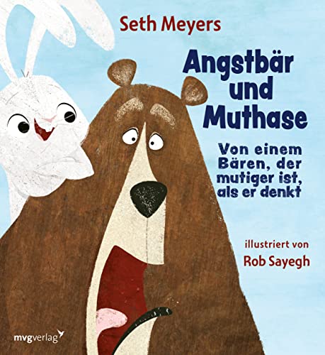 Stock image for Angstbr und Muthase: Von einem Bren, der mutiger ist, als er denkt for sale by Revaluation Books
