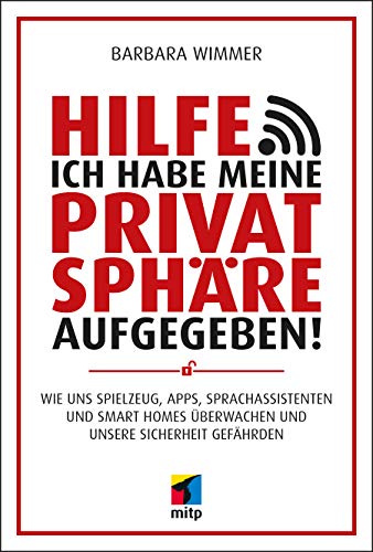Stock image for Hilfe, ich habe meine Privatsphre aufgegeben! -Language: german for sale by GreatBookPrices