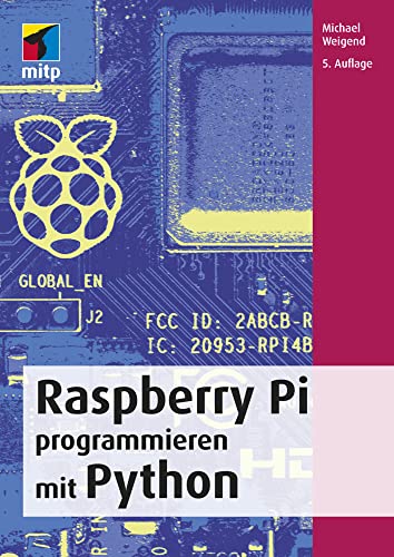 Stock image for Raspberry Pi programmieren mit Python. mitp Professional. for sale by ANTIQUARIAT BCHERBERG Martin Walkner