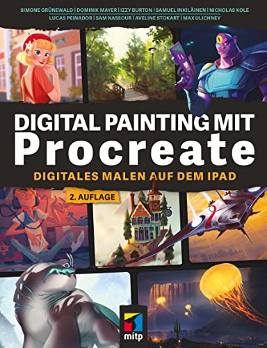 9783747506431: Digital Painting mit Procreate 5.3: Digitales Malen auf dem iPad (mitp Kreativ)