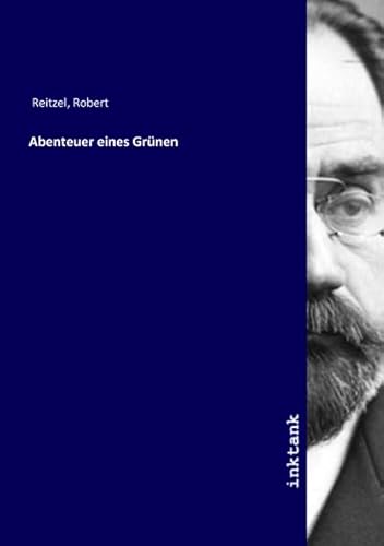 9783747700983: Abenteuer eines Grnen (German Edition)