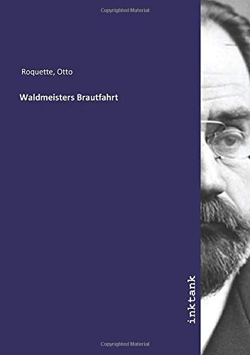9783747701584: Waldmeisters Brautfahrt