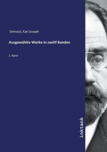 9783747724019: Ausgewhlte Werke in zwlf Banden: 2. Band (German Edition)