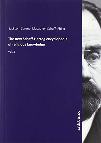 9783747768334: The new Schaff-Herzog encyclopedia of religious knowledge